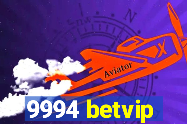 9994 betvip